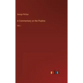 A Commentary on the Psalms: Vol. i