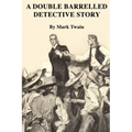 A Double Barrelled Detective Story