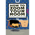 How to Zoom Your Room: Room Rater's Ultimate Style Guide