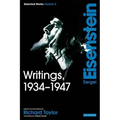 Writings, 1934-1947: Sergei Eisenstein Selected Works, Volume 3