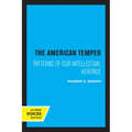 The American Temper: Patterns of Our Intellectual Heritage