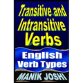 Transitive and Intransitive Verbs: English Verb Types