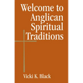 Welcome to Anglican Spiritual Traditions
