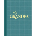 My Grandpa: An Interview Journal to Capture Reflections in His Own Words