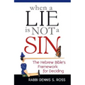 When a Lie Is Not a Sin: The Hebrew Bible's Framework for Deciding