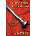 An Ordinary Man - A Great God: The Life of Missionary Knute Hjalmar Ekblad to North China