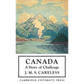Canada: A Story of Challenge