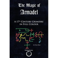 The Magic of Armadel: A 17th Century Grimoire in Full Colour