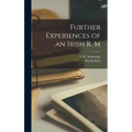 Further Experiences of an Irish R. M