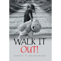 Walk It Out!