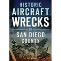 Historic Aircraft Wrecks of San Diego County