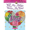 Creative Haven First My Mother, Forever My Friend Coloring Book