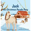 Jack the Christmas Parade Pony