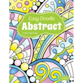Easy Doodle Abstract Colouring Book: 30 Original Hand-Drawn Abstract Designs