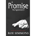 A Promise, The Agreement II: Revenge is the Hidden Agenda