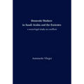 Domestic Workers in Saudi Arabia and the Emirates: A Socio-legal Study on Conflicts