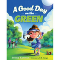 A Good Day on the Green