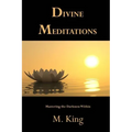 Divine Meditations: Mastering the Darkness Within