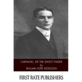 Carnacki, The Ghost Finder