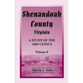 Shenandoah County, Virginia: A Study of the 1860 Census, Volume 8