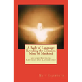 A Body of Language: Revealing the Common Mind of Mankind: Second Edition: Revised and Condensed