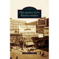 Oklahoma City Rediscovered