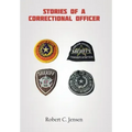 Stories of a Correctional Officer