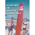 Surfing in South Carolina