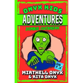 Onyx Kids Adventures: Zombie Outbreak