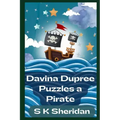 Davina Dupree Puzzles a Pirate: Third in the Egmont School Series