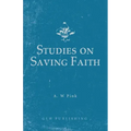 Studies on Saving Faith