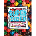 The Super-Sized Book of Bible Verse Coloring Pages