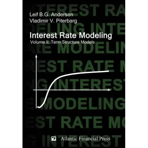 Interest Rate Modeling. Volume 2: Term Structure Models