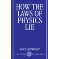 How the Laws of Physics Lie
