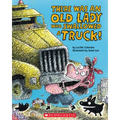 There Was an Old Lady Who Swallowed a Truck