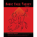 Basic Jazz Theory: volume 1