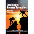 Teaching to Prepare Advocates