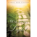 Walking In The Light