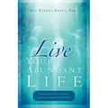 Live Your Abundant Life