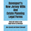Davenport's New Jersey Wills And Estate Planning Legal Forms