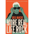 More Real Life Rock: The Wilderness Years, 2014-2021