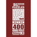 The Big Book of Logic Puzzles - Calcudoku 400 Normal (Volume 21)