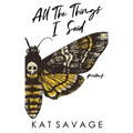 All The Things I Said: Poems