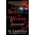 For Better or Worse