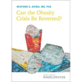 Can the Obesity Crisis Be Reversed?