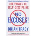 No Excuses!: The Power of Self-Discipline