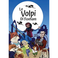 Le volpi di Foxham