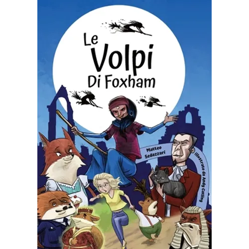Le volpi di Foxham