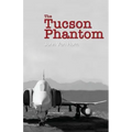 The Tucson Phantom