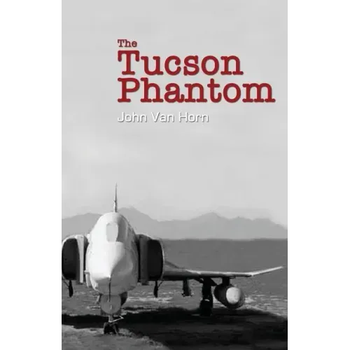 The Tucson Phantom